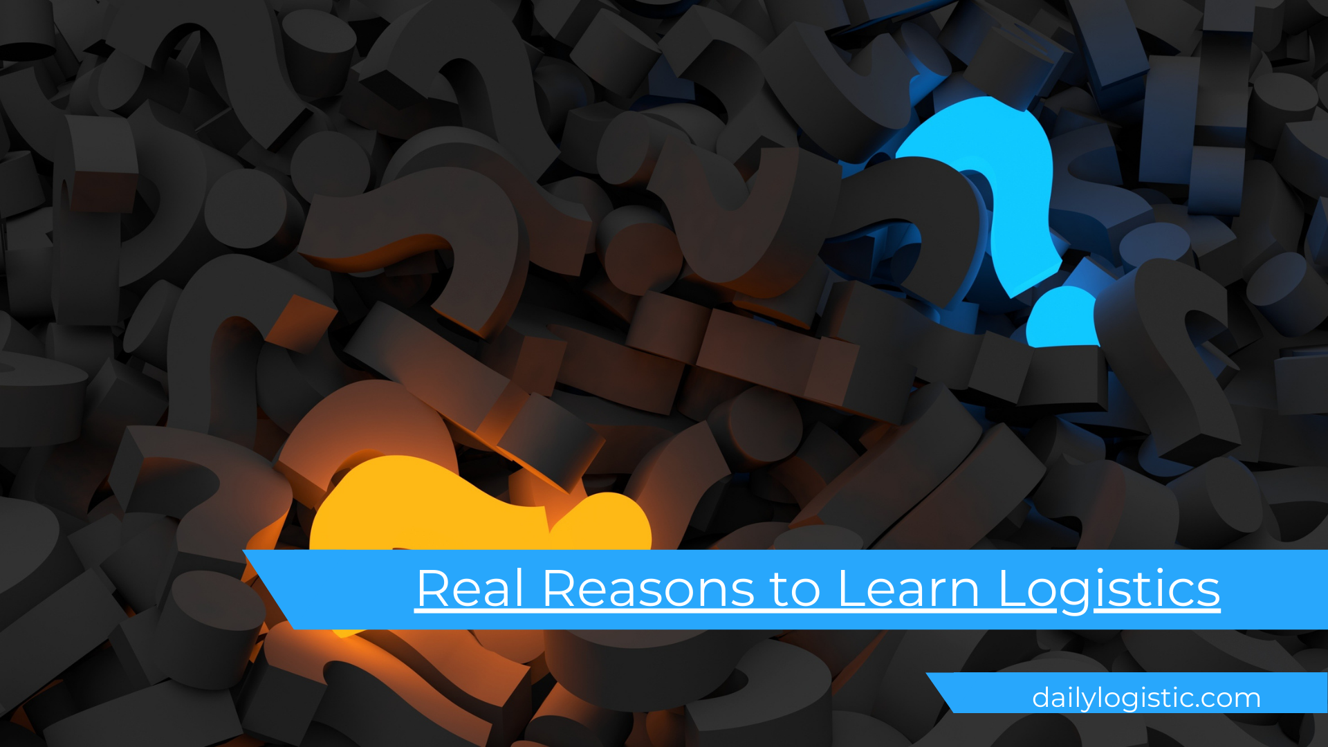 Why You should Learn Logistics_ Daily Logistics