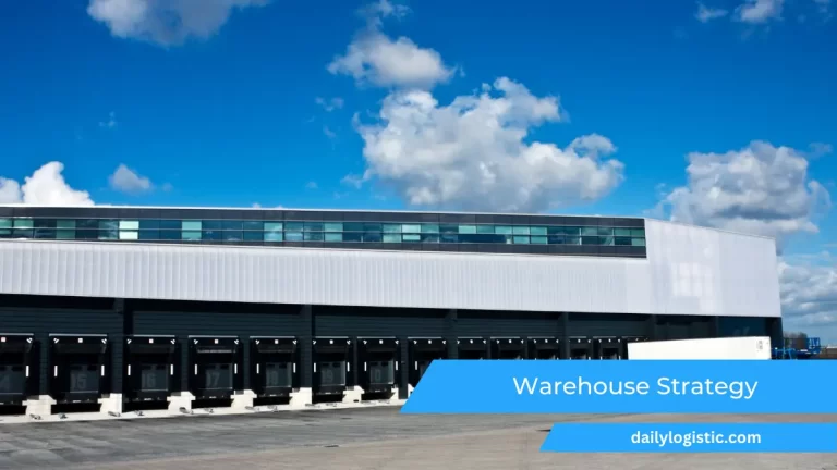 Warehouse Strategy-daily logistics